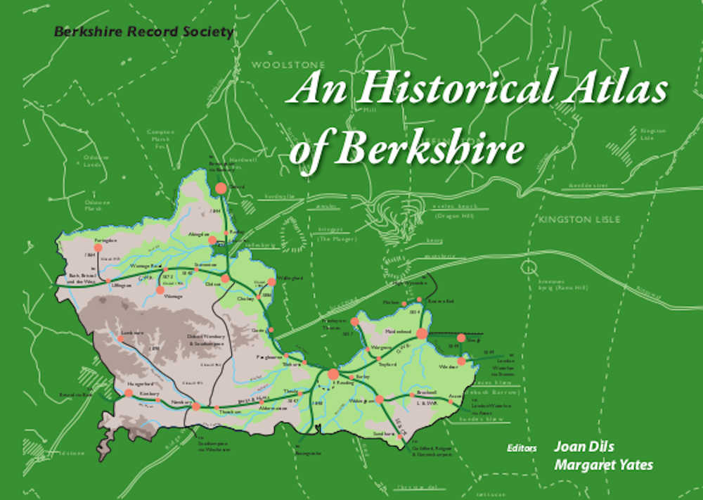 Front cover of book entitled An Historical Atlas of Berkshire