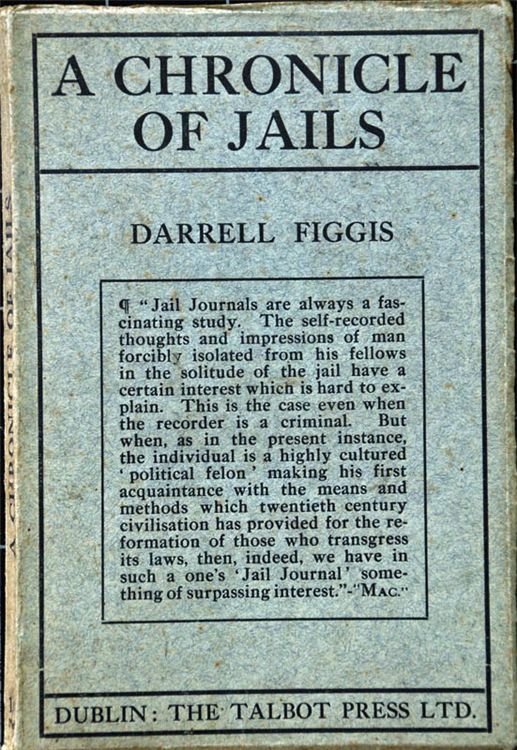 First edition copy of Darrell Figgis' Chronicle of Jails